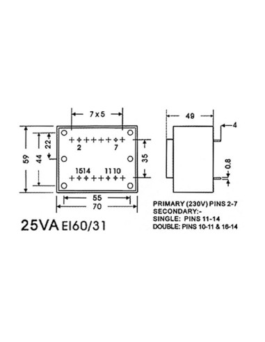 INGEGOTEN TRANSFORMATOR 25VA  2 x 9V / 2 x 1.398A